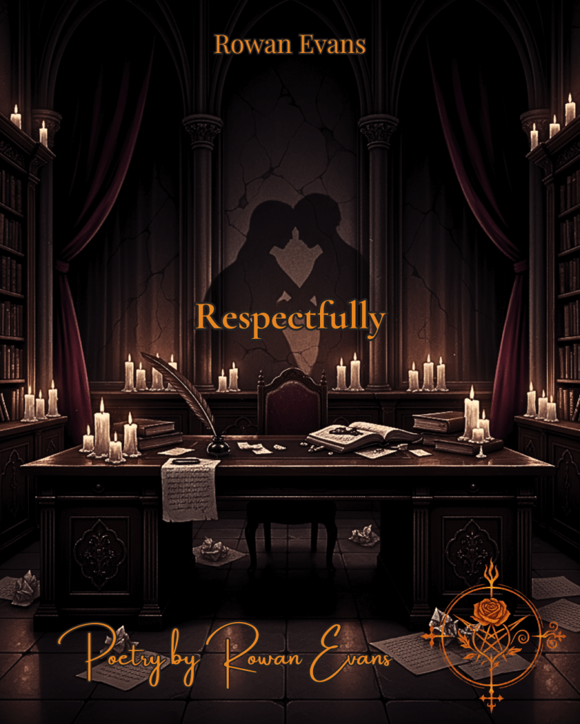 Illustration of a candlelit gothic study with ink-stained papers and shadows suggesting intimacy, capturing the sensual yet refined mood of the poem Respectfully.